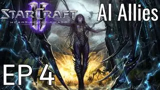 SC2: Heart of the Swarm с модом AI Allies, эпизод 4 &mdash; Уничтожение протоссов