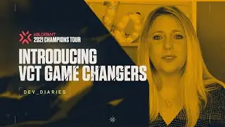 Introducing VCT Game Changers