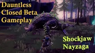 Shockjaw Nayzaga (Heroic) - Dauntless Closed Beta Gameplay