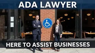 ADA Lawyer: Assisting Your Business.