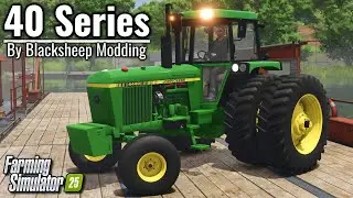 Mod Preview - John Deere 40 Series (by Blacksheep Modding) | Farming Simulator 25