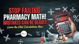 Pharmacy Math Isnt That Hard  | All Types of Calculations You Need to Know