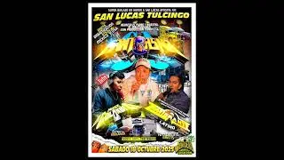 SONIDO FANTASMA EN SAN LUCAS TULCINGO SÁBADO 18 OCTUBRE 2025 CD.COMPLETO VOL.1