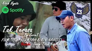 ZARIUS - TAK TERASA (Official Video) FILM 