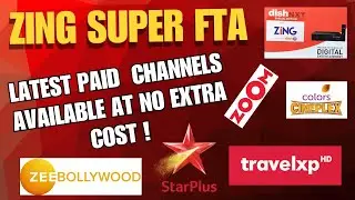 Zing Super FTA|List of Paid Channels Available at no Extra Cost!Update as of 18/01/2026/