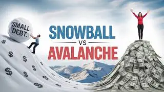 The Snowball vs Avalanche Debt Method Explained | Which One Works Best?