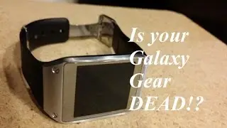 Samsung Galaxy Gear not working