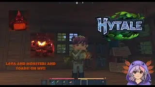 HYTALE - Lava and Monsters and Toads! Oh My!!