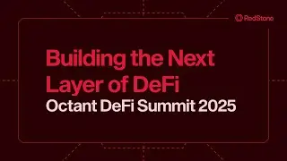 Building the Next Layer of DeFi | Octant DeFi Summit 2025
