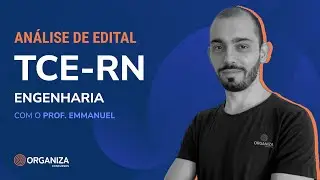 Análise do Edital - Concurso TCE-RN - Engenharia