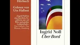 Über Bord (Roman) Hörbuch von Ingrid Noll