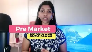 will Banks escape adani issue ? Pre Market Report 30th Jan 2023 - Nifty & Bank nifty