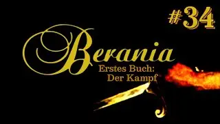 Berania - erstes Buch: Der Kampf (C64) / Review & Let's Play - Teil 34.
