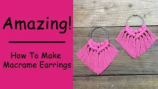 how to make macrame earrings💥💎|DIY Macrame Earrings|macrame earrings for begginers|macrame earrings🤩