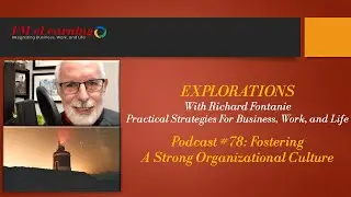 PODCAST #78 Fostering A Strong Organizational Culture