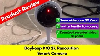 BoyKeep K10 Smart Camera | Product Feature & Review | Invite Family Access & Save Videos #viralvideo