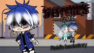 Stitches | GLMV | OC backstory