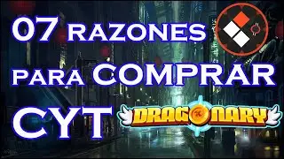 07 Razones para comprar COINARY TOKEN ( CYT ) DRAGONARY
