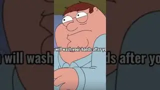Peter don&rsquo;t wash his hands after he poop