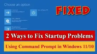 2 Ways to Fix Startup Problems using Command Prompt in Windows 11/10 [Fixed] #bluescreen