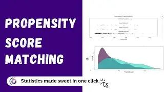 RAISINS Propensity Score Matching Quick Tutorial | Statoberry 