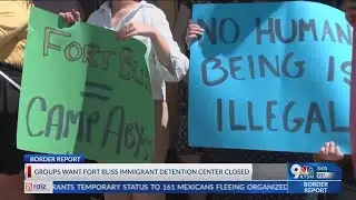 Groups want Fort Bliss facility closed, ICE raids to stop