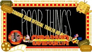 POOR THINGS : EMMA STONE - OFFICIAL TRAILER (HD) IN ENGLISH COMING SOON EXCLUSIVELY ONLY IN THEATERS