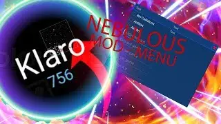 NEBULOUS MOD MENU HACK MASS / LVL HACK 1.000.000+ MASS //#Agnosia