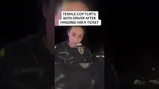 FEMALE COP GETS RIZZED UP AFTER HANDING OUT A CITATION #policeofficer  #copsoftiktok  #cops