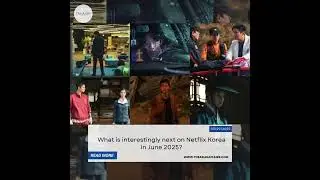 Netflix Korea Ignites June 2025 with Its Most Anticipated K-Drama Lineup Yet