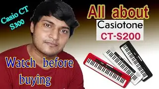 Casio CT-S200 || Casiotone CTS200 || know all about keyboard Casio CTS200