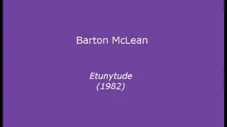 Barton McLean - The Last Ten Minutes (1982)
