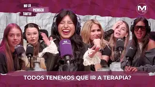 MULTITALENT TV | NO LO PIENSEN TANTO! | ¿TODOS TENEMOS QUE IR A TERAPIA?
