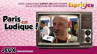 Paris Est Ludique 2015 - Shakespeare - Ystari