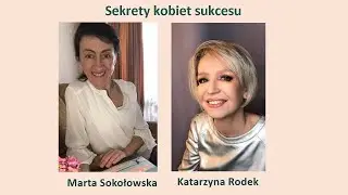 Sekrety Kobiet Sukcesu - Kasia Rodek