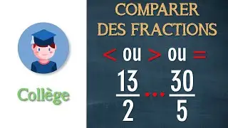 Comparer des fractions - Collège - Petits Savants