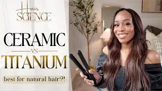 Titanium vs Ceramic Flat Irons| What&rsquo;s Actually Healthier for Natural Hair? From a PRO