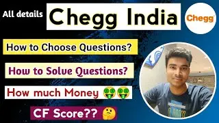 All about Chegg India🔥|| How to Choose Questions || How to Solve || How to Maintain CF Score ☑️