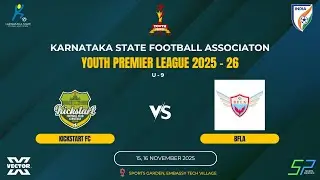 KSFA | YOUTH PREMIER LEAGUE 2025 - 26 | U - 9 | ETV | KICKSTART VS BFLA | 16.11.25