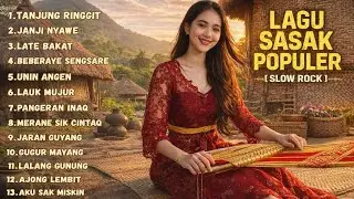 🎶 LAGU SASAK POPULER | SLOW ROCK TERBAIK SEPANJANG MASA