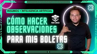 &iquest;C&Oacute;MO HACER OBSERVACIONES Y SUGERENCIAS PARA MIS BOLETAS CON INTELIGENCIA ARTIFICIAL?