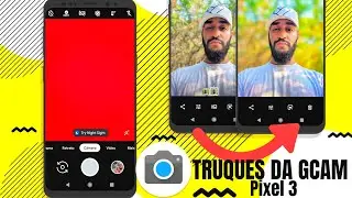 ✹OS SEGREDOS da PIXEL 3 C&Acirc;MERA no TEU ANDROID | GCAM TRUQUES | TESTADO no MIA2