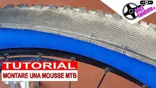 COME MONTARE E A COSA SERVE LA MOUSSE SULLA MTB