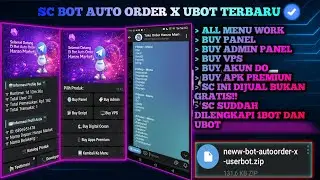 SC BOT TELEGRAM AUTO ORDER X UBOT VERSI TERBARU 2026!! 