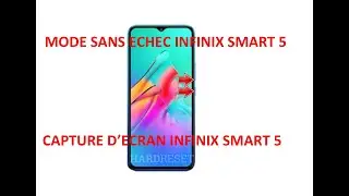Mode sans Echec / Capture d'&eacute;cran  INFINIX SMART 5