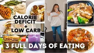 WHAT I EAT IN A DAY *3 DAYS* LOW CARB | CALORIE DEFICIT + INTUITIVE EATING & I LOST WEIGHT!!