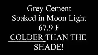 Moonlight Experiment Temperature of Moonlight VS. Moonshade DO IT YOURSELF B4 YOU CALL ME NAMES