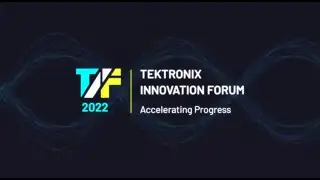 The 2022 Tektronix Innovation Forum.  #tektronix