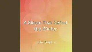 A Bloom That Defied the Winter