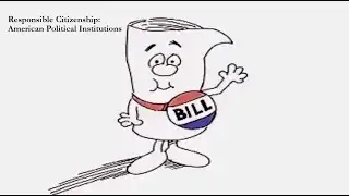 Responsible Citizenship -- American Political Institutions (Part 1)